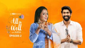 All Is Well with Suma and Rana
