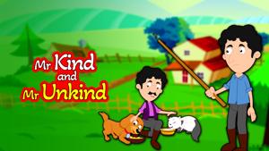 Mr Kind And Mr Unkind