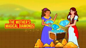 The Mother's Magical Diamonds