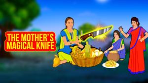 The Mother's Magical Knife