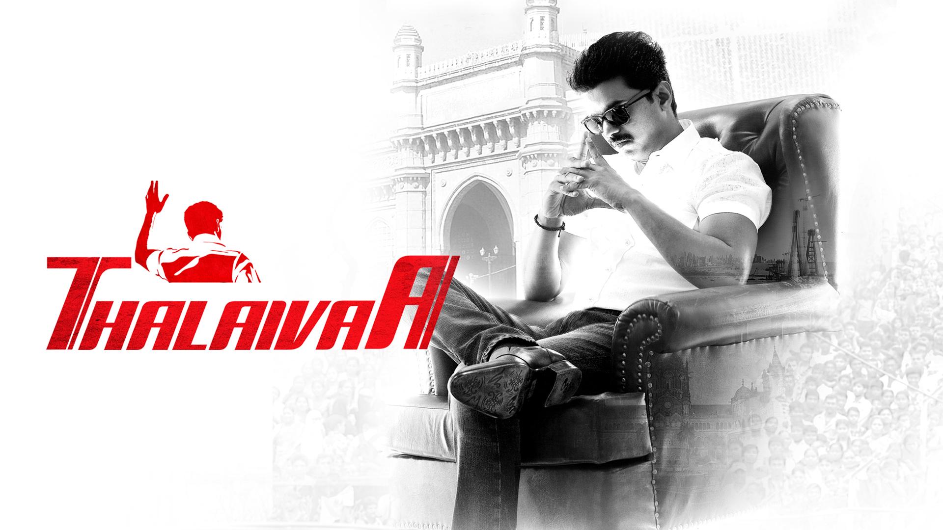 Watch Thalaiva Full Movie Online - Download Now