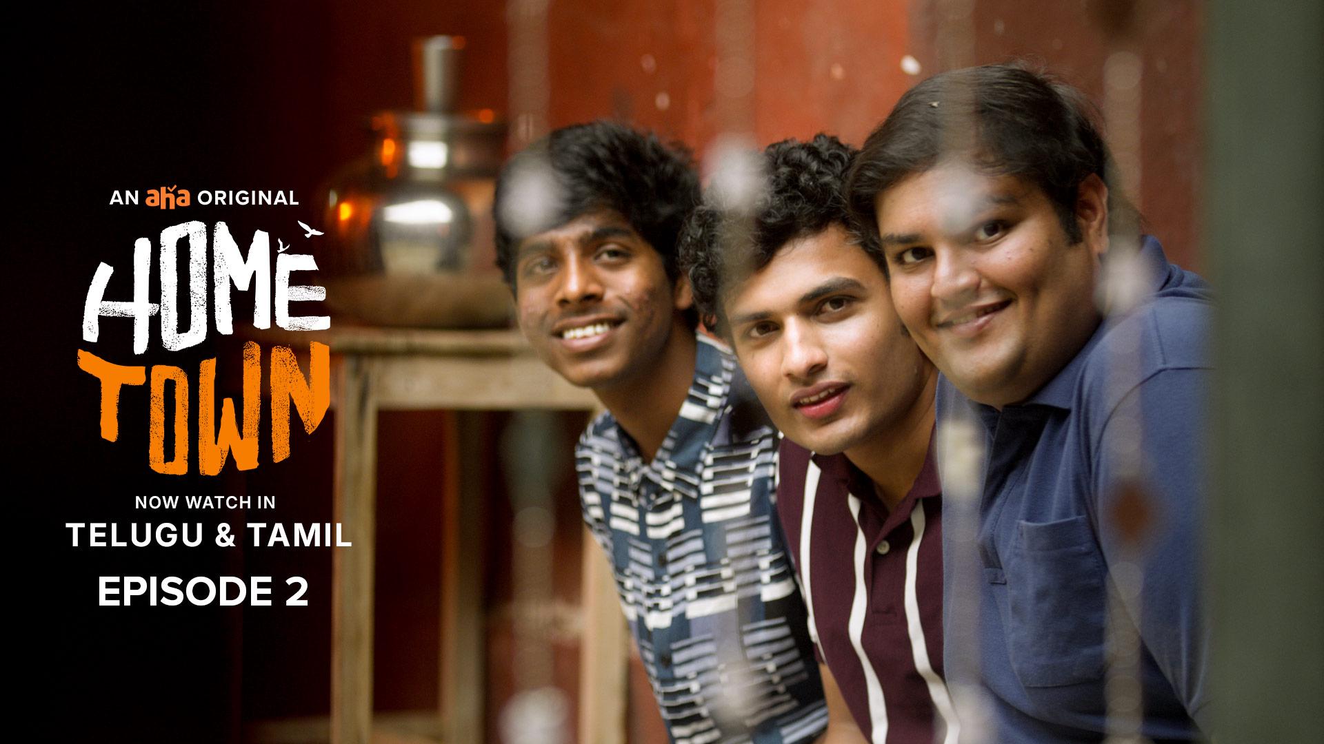 Watch Home town Episode 2 on aha