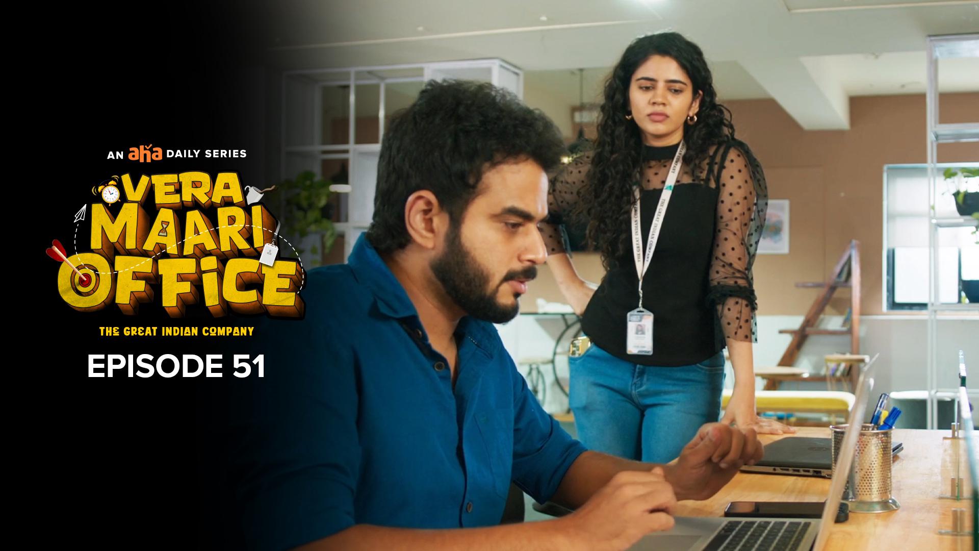 Watch Vera Maari Office (Daily Tamil Series ) Latest episode - Download Now