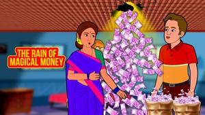The Rain of Magical Money