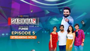 SARKAAR Episode 5